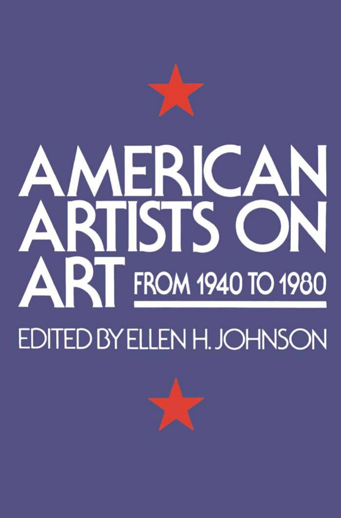 American Artists On Art: From 1940 To 1980 by Ellen H. Johnson