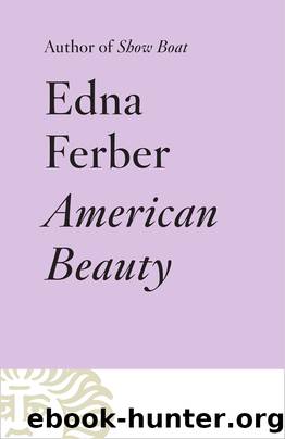 American Beauty by Edna Ferber