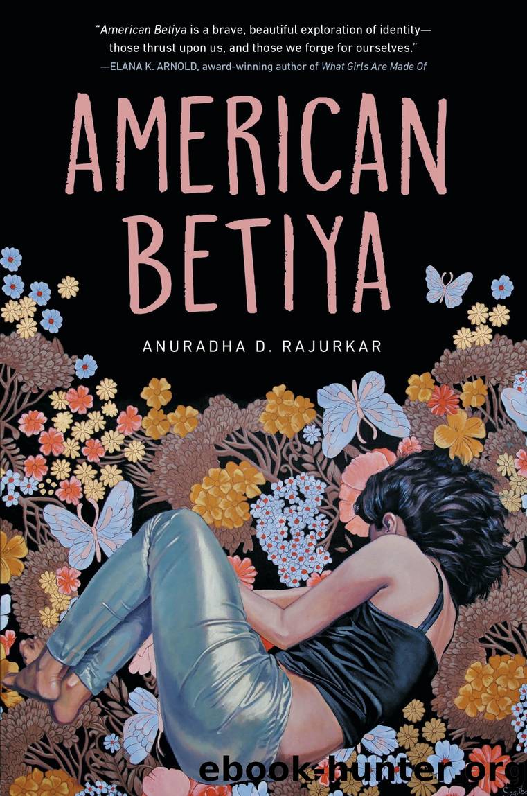 American Betiya by Anuradha D. Rajurkar