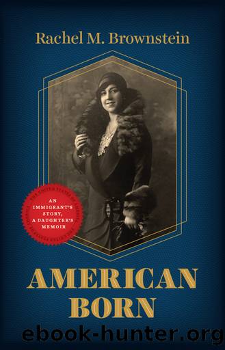 American Born by Rachel M. Brownstein;