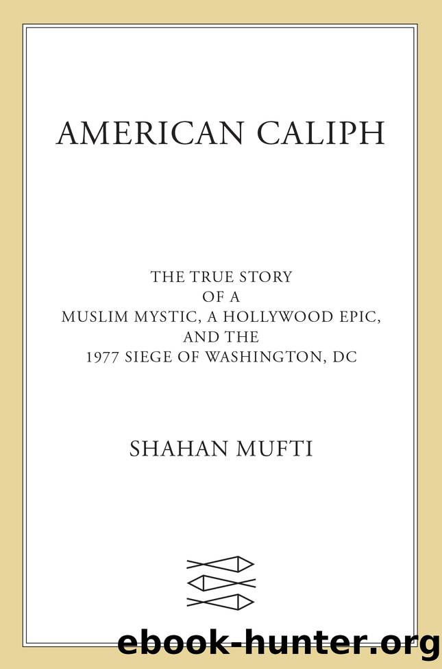 American Caliph by Shahan Mufti