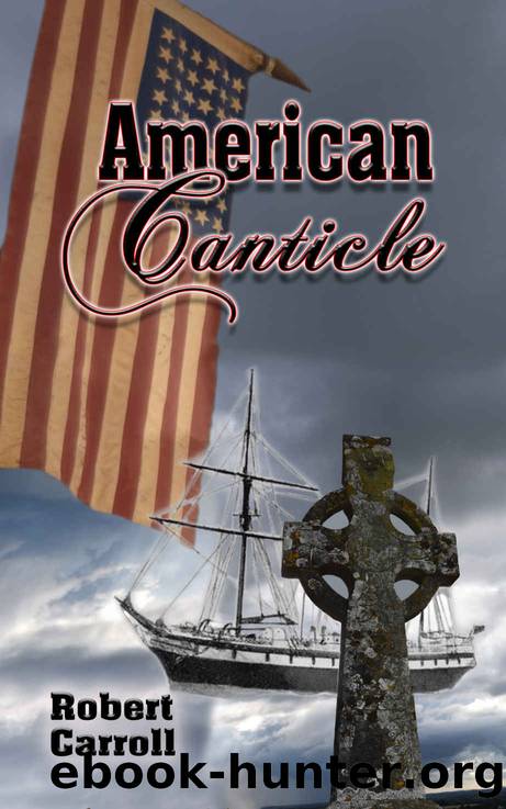 American Canticle by Robert Carroll