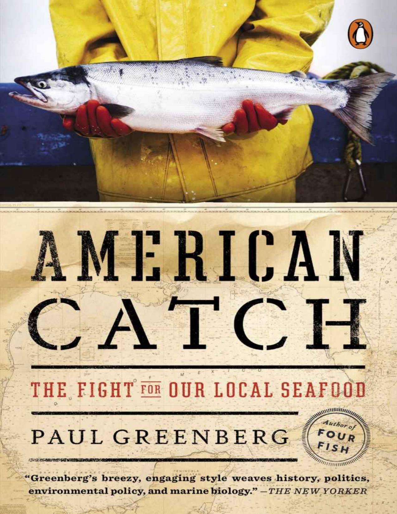 American Catch: The Fight for Our Local Seafood by Paul Greenberg