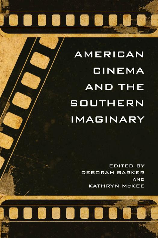 American Cinema and the Southern Imaginary by Deborah Barker
