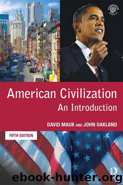 American Civilization: An Introduction by Mauk David C & Mauk David C. & Oakland John & Oakland John