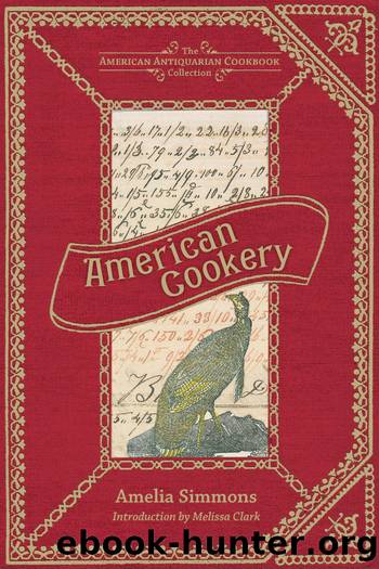American Cookery by Amelia Simmons