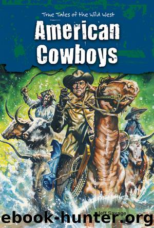 American Cowboys by Jeff Savage