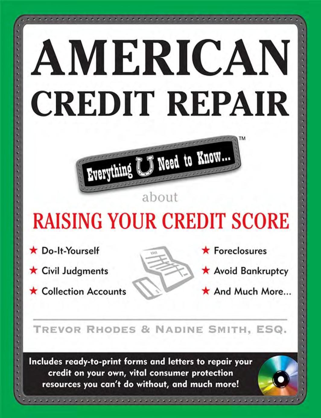 American Credit Repair: Everything U Need to Know About Raising Your Credit Score (Repost) by Trevor Rhodes