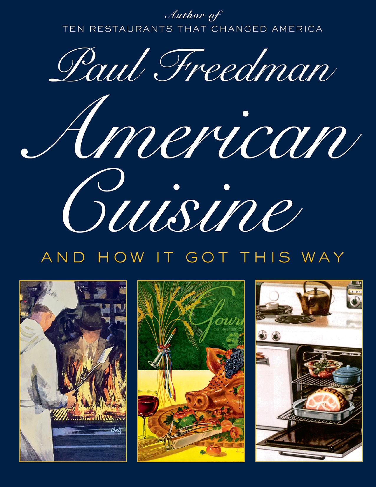 American Cuisine by Paul Freedman