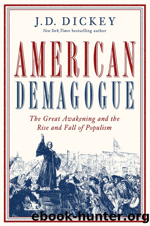 American Demagogue by J. D. Dickey
