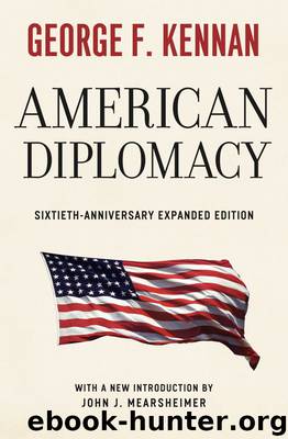 American Diplomacy: Sixtieth-Anniversary Expanded Edition (Walgreen Foundation Lectures) by Kennan George F