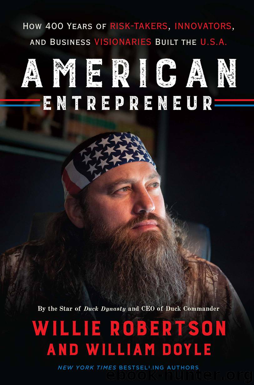 American Entrepreneur by Willie Robertson
