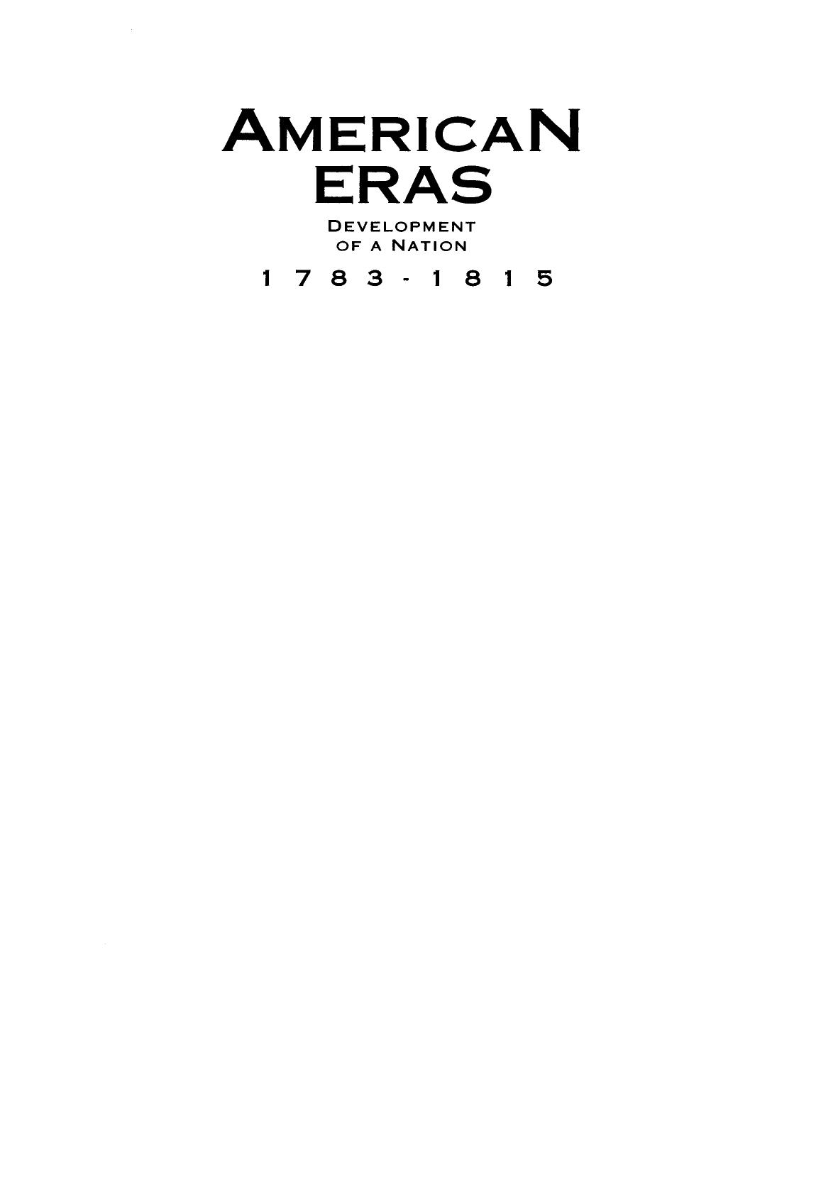 American Eras: Development of a Nation 1783-1815 (American Eras) by Robert J. Allison