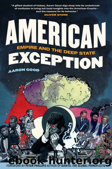 American Exception: Empire and the Deep State by Aaron Good