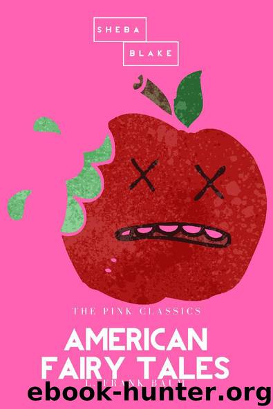 American Fairy Tales | The Pink Classics by L. Frank Baum