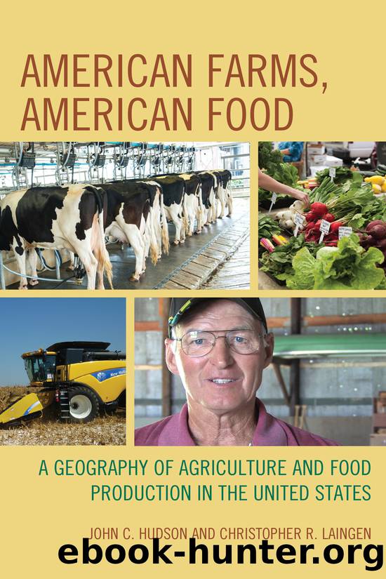 American Farms, American Food by Hudson John C.;Laingen Christopher R.; & Christopher R. Laingen