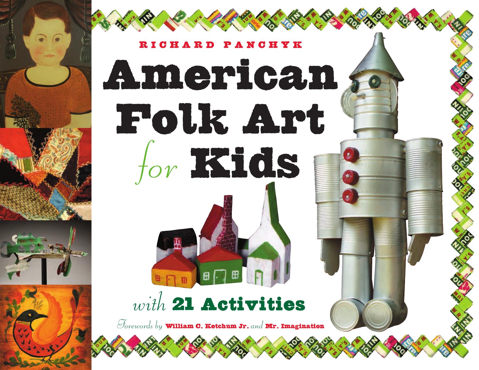 American Folk Art for Kids: With 21 Activities by Richard Panchyk