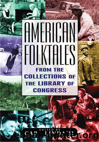 American Folktales: from the Collections of the Library of Congress by Lindahl Carl;