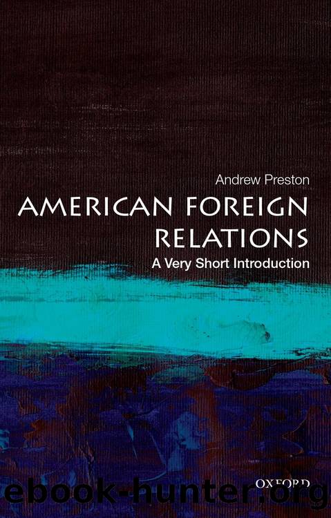 American Foreign Relations by Andrew Preston