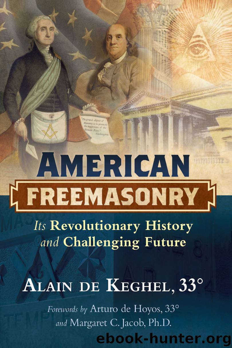 American Freemasonry by Alain de Keghel