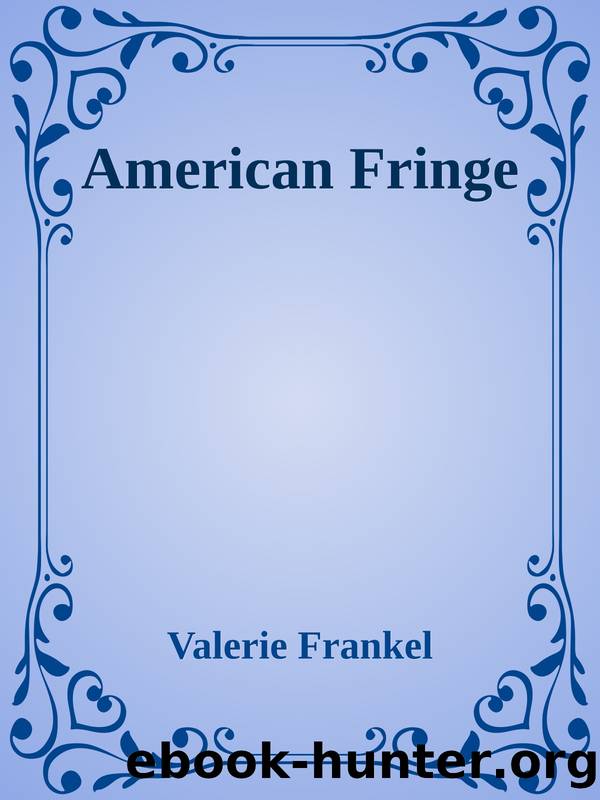 American Fringe by Valerie Frankel