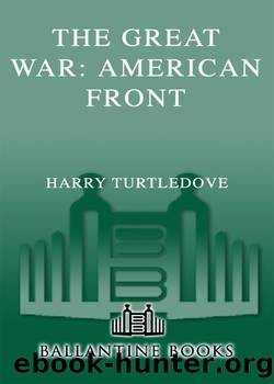 American Front (The Great War series) by Harry Turtledove
