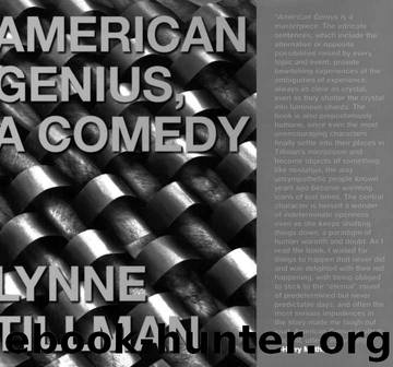 American Genius: A Comedy by Lynne Tillman