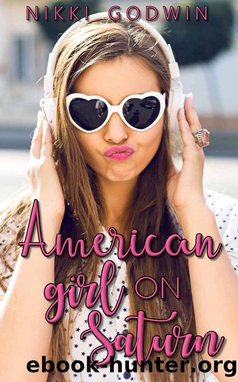 American Girl On Saturn (Saturn Series Book 1) by Nikki Godwin