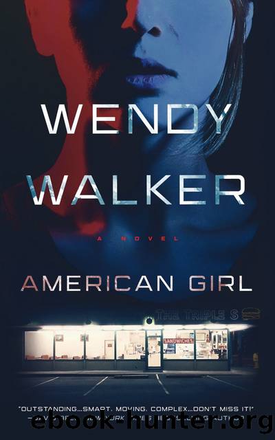 American Girl: A Novel by Wendy Walker