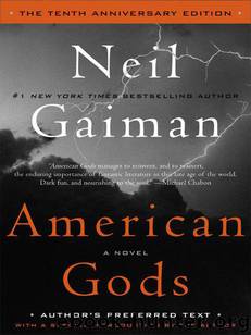 American Gods: The Tenth Anniversary Edition by Gaiman Neil