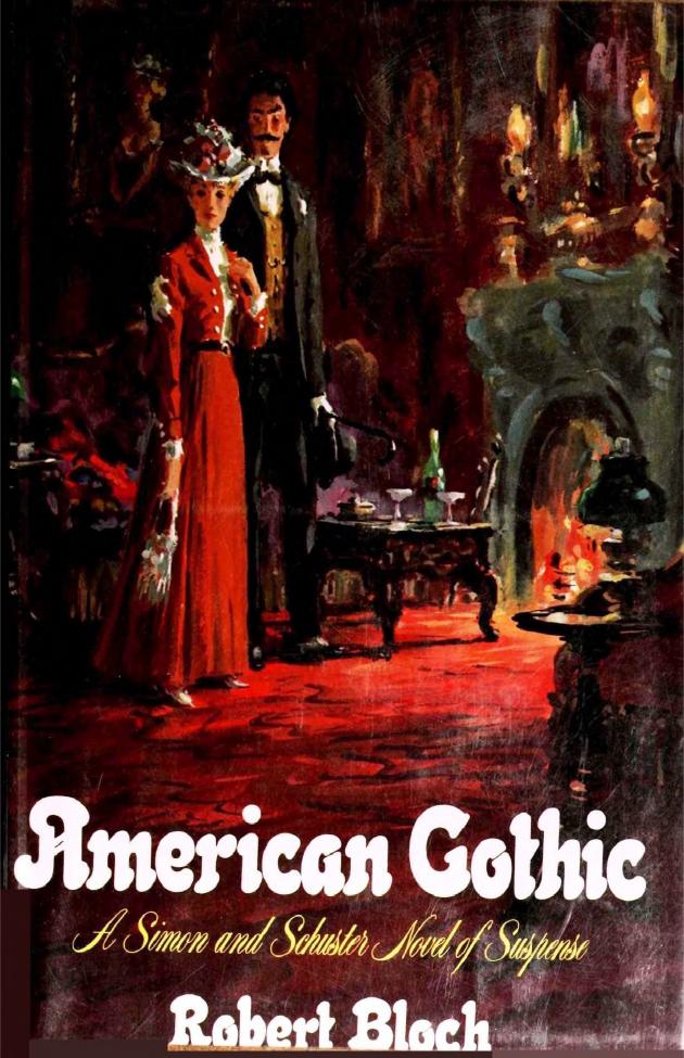 American Gothic (1974) by Robert Bloch