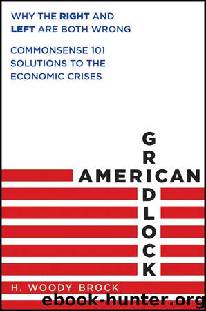 American Gridlock by H. Woody Brock