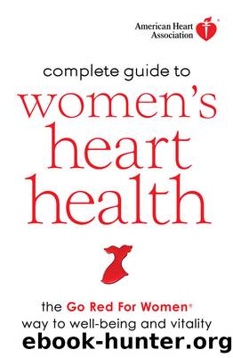 American Heart Association Complete Guide to Women's Heart Health by American Heart Association