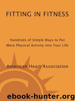 American Heart Association Fitting in Fitness by American Heart Association