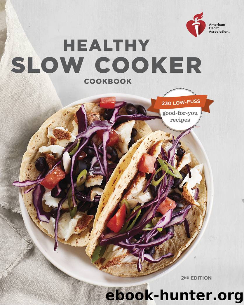 American Heart Association Healthy Slow Cooker Cookbook by American Heart Association