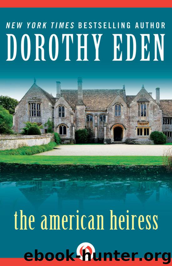 American Heiress by Dorothy Eden
