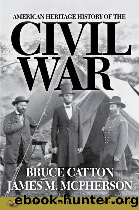 American Heritage History of the Civil War by Bruce Catton