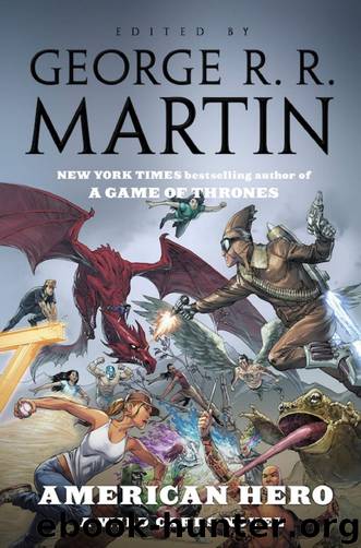 American Hero: A Wild Cards Novella by George R. R. Martin & Wild Cards Trust