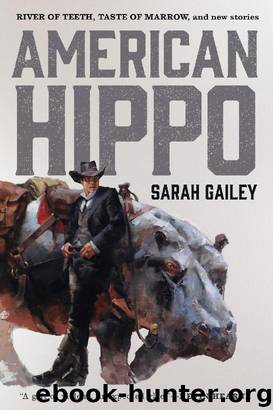 American Hippo by Sarah Gailey