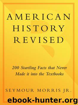 American History Revised by Seymour Morris Jr
