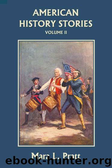 American History Stories, Volume II (Yesterday's Classics) by Pratt Mara L