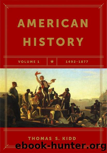 American History, Volume 1 by Thomas S. Kidd