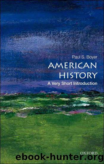 American History:A Very Short Introduction (Very Short Introductions) by Paul S. Boyer