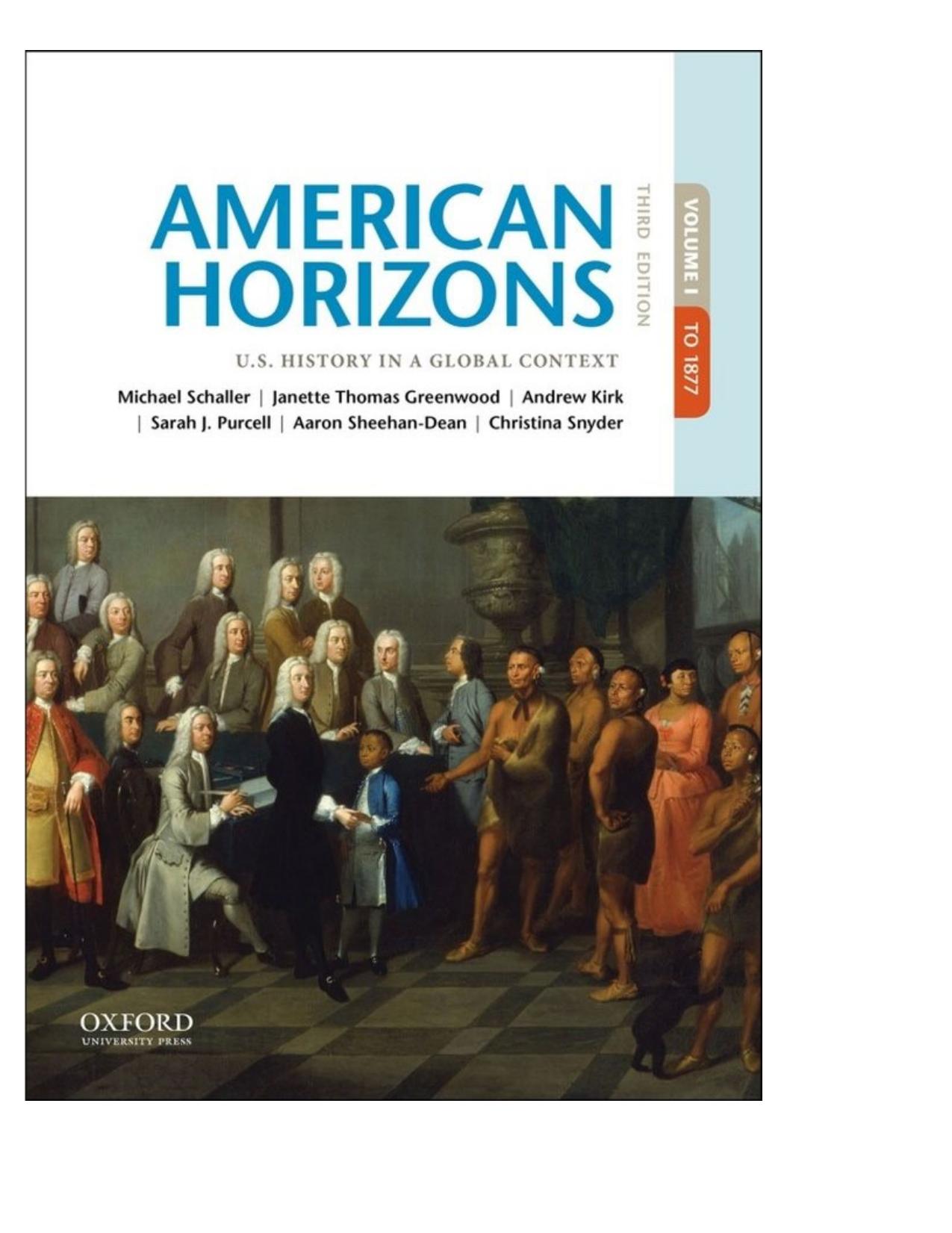 American Horizons: U.S. History in a Global Context by Michael Schaller