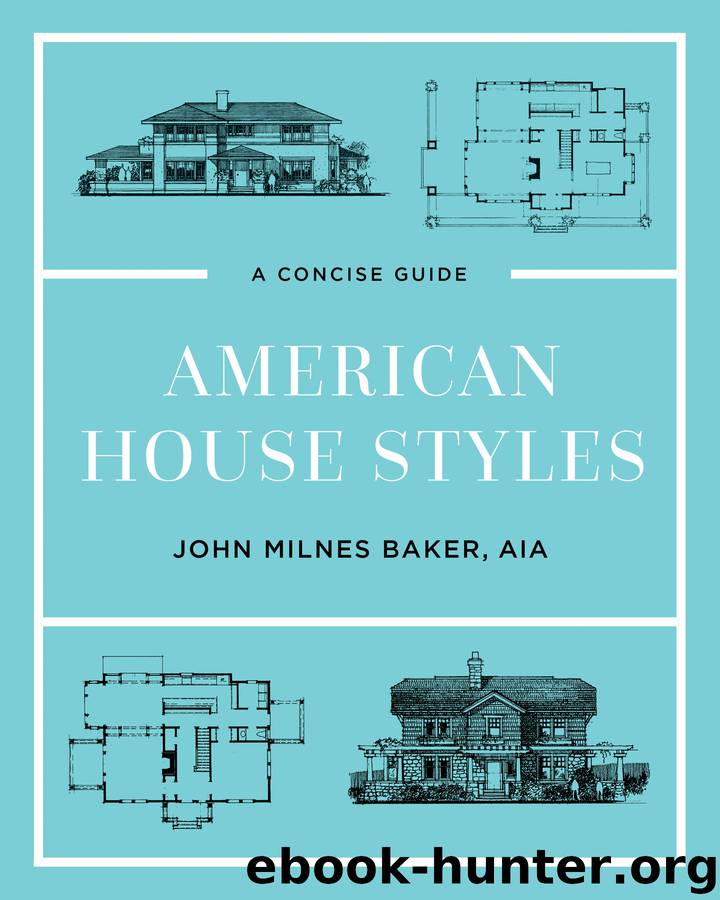 American House Styles by John Milnes Baker