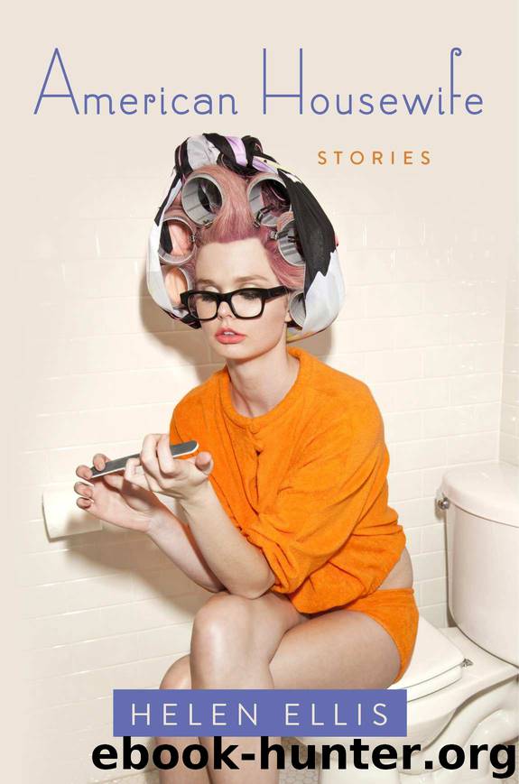 American Housewife by Helen Ellis