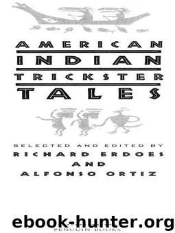 American Indian Trickster Tales (Myths and Legends) by Erdoes Richard
