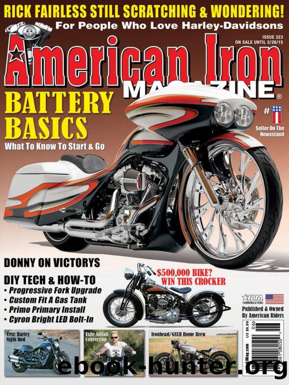 American Iron Magazine - Issue 323 by nextek