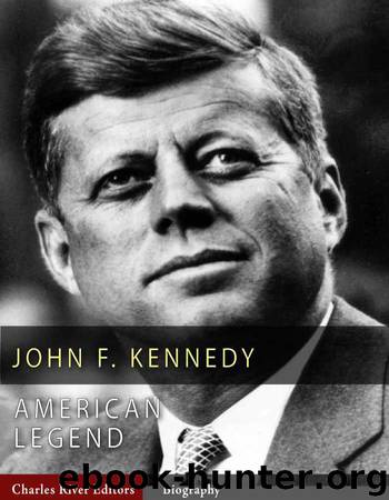 American Legends: The Life of John F. Kennedy (Illustrated) by Charles River Editors