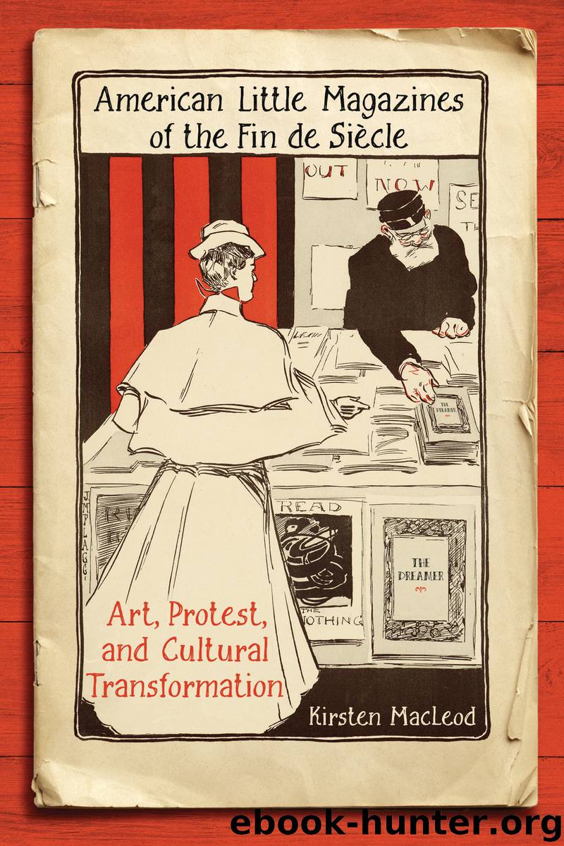American Little Magazines of the Fin De Siecle by MacLeod Kirsten;